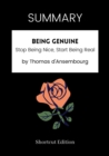 Image for SUMMARY: Being Genuine: Stop Being Nice, Start Being Real By Thomas D&#39;Ansembourg
