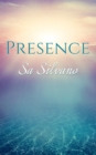 Image for Presence: A Handbook for Enlightened Living