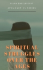 Image for Perilous Times Volume 6: Spiritual Struggles Over the Ages