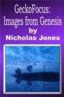 Image for GeckoFocus: Images From Genesis