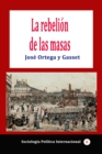 Image for La Rebelion De Las Masas