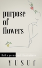 Image for Purpose of Flowers
