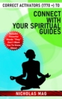 Image for Correct Activators (1770 +) to Connect With Your Spiritual Guides
