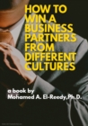 Image for How to Win Business Partners from Different Cultures