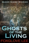 Image for Ghosts of the Living