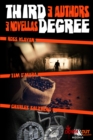 Image for Third Degree: Three Authors, Three Crime Novellas