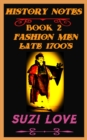 Image for Fashion Men Late 1700S History Notes Book 2