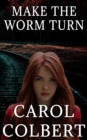 Image for Make The Worm Turn