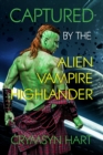Image for Captured by the Alien, Vampire, Highlander