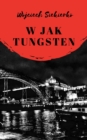 Image for W Jak Tungsten