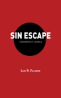 Image for Sin Escape, Coronavirus Y La Biblia