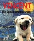 Image for Vincent: The Golden Retriever Puppy