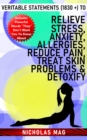 Image for Veritable Statements (1830 +) to Relieve Stress, Anxiety, Allergies, Reduce Pain, Treat Skin Problems &amp; Detoxify