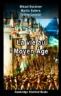 Image for La Vie Au Moyen Age