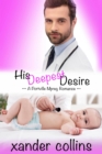 Image for His Deepest Desire: A Portville Mpreg Romance