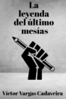 Image for La leyenda del ultimo mesias