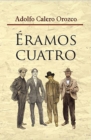 Image for Eramos Cuatro