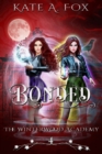 Image for Winterwood Academy Book 4: Bonded