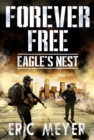 Image for Eagle&#39;s Nest (Forever Free Book 5)