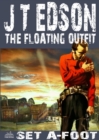 Image for Floating Outfit 31: Set A-Foot (A Floating Outfit Western)