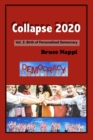Image for Collapse 2020 Vol. 2: Birth of Personalized Democracy