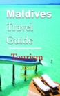 Image for Maldives Travel Guide: Tourism