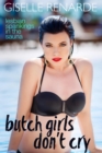 Image for Butch Girls Don&#39;t Cry: Lesbian Spankings in the Sauna