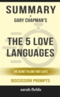 Image for Summary of The 5 Love Languages: The Secret to Love That Lasts by Gary Chapman (Discussion Prompts)