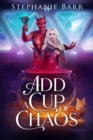 Image for Add a Cup of Chaos