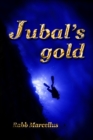 Image for Jubal&#39;s Gold