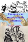 Image for Panama Y Su Separacion De Colombia