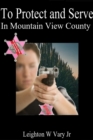 Image for To Protect and Serve in Mountain View County