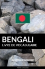 Image for Livre de vocabulaire bengali: Une approche thematique