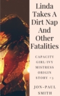 Image for Linda Takes A Dirt Nap And Other Fatalities