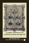 Image for La Region Caldense En Los Conflictos Sociales Del Siglo XIX