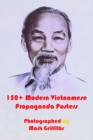 Image for 150+ Modern Vietnamese Propaganda Posters