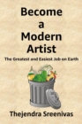 Image for Become a Modern Artist: The Greatest and Easiest Job on Earth