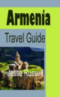 Image for Armenia Travel Guide: Armenia Information
