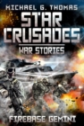 Image for Firebase Gemini (Star Crusades: War Stories Book 2)