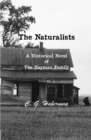 Image for Naturalists A Historical Novel of the Hayman Family Vol. 2