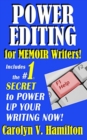 Image for Power Editing For Memoir Writers, Includes the #1 Secret to Power Up Your Writing Now!