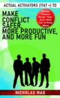 Image for Actual Activators (1767 +) to Make Conflict Safer, More Productive, and More Fun