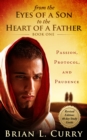 Image for From the Eyes of a Son to the Heart of a Father: Revised Edition: 40 Day Study Guide