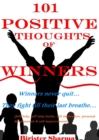 Image for 101 Positive Thoughts Of Winners!