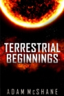 Image for Terrestrial Beginnings