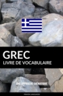 Image for Livre de vocabulaire grec: Une approche thematique