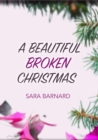 Image for Beautiful Broken Christmas