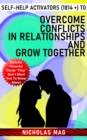 Image for Self-Help Activators (1814 +) to Overcome Conflicts in Relationships and Grow Together