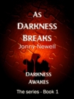 Image for As Darkness Breaks: Book 1 : The Darkness Series