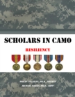Image for Scholars in Camo: Resiliency